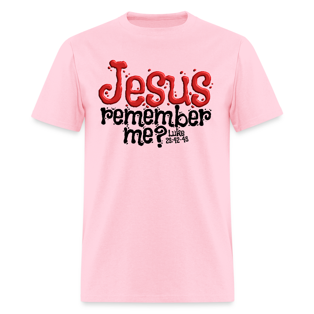 Jesus Remember Me - pink