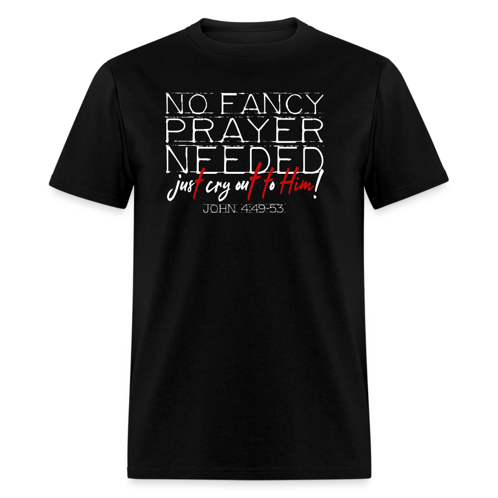 No Fancy Prayer Needed - black