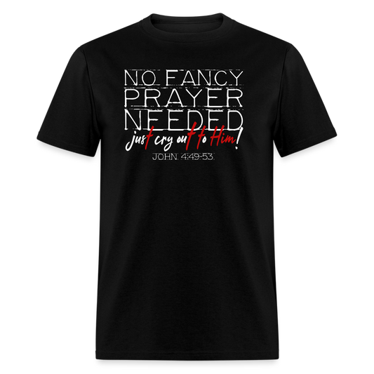 No Fancy Prayer Needed - black