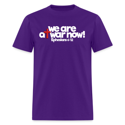 We Are At War Now! - purple