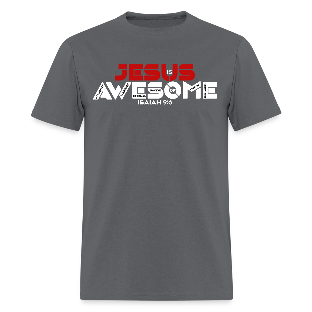 Jesus is Awesome - charcoal