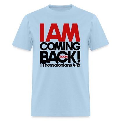 I Am Coming Back - powder blue