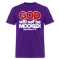 God Will Not Be Mocked - purple