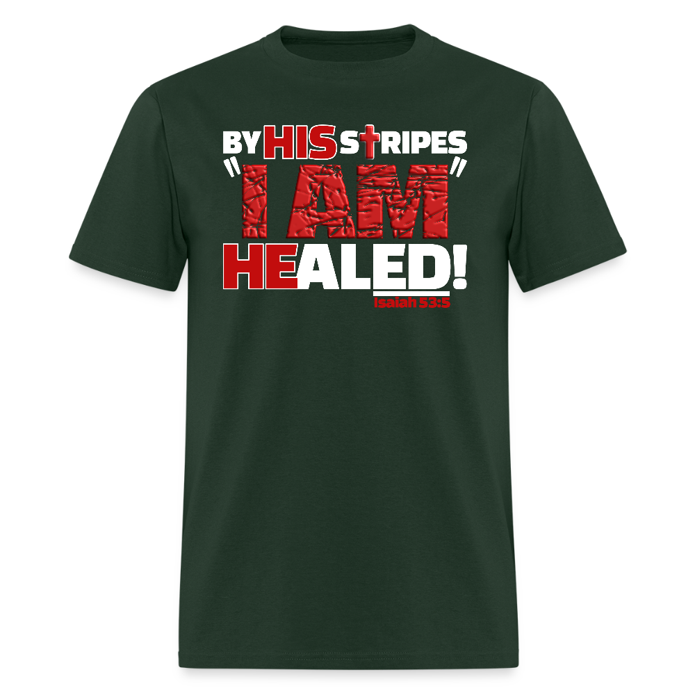 By His Stripes I Am Healed - forest green