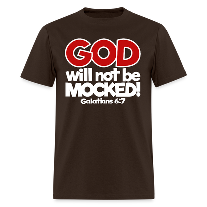 God Will Not Be Mocked - brown