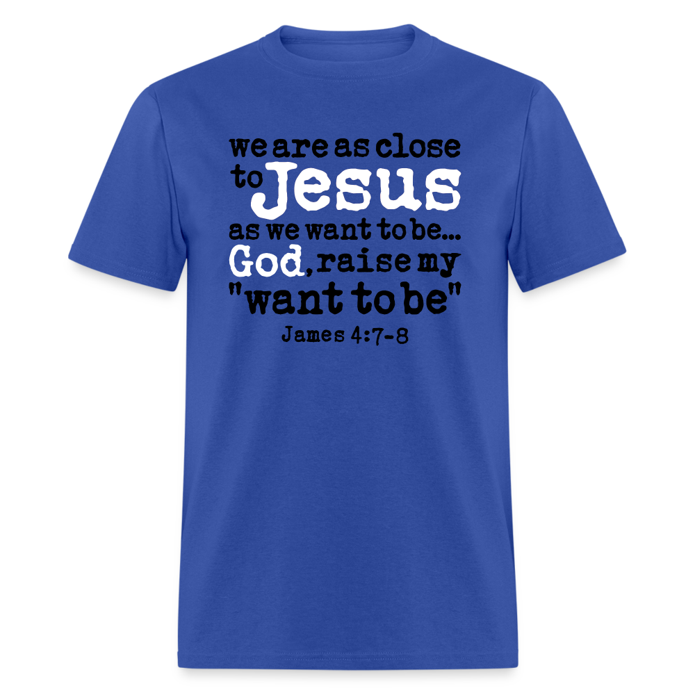 God Raise My Want To Be - royal blue