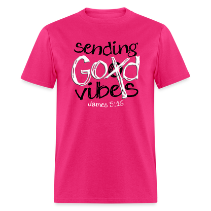 Sending God Vibes - fuchsia