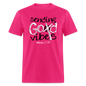 Sending God Vibes - fuchsia