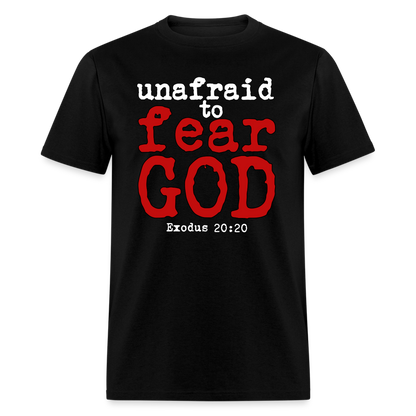 Unafraid to Fear God - black