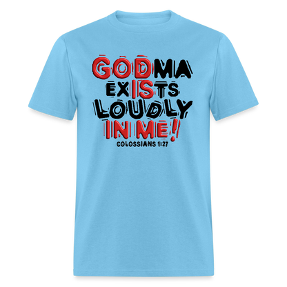 Godma Exists Loudly In Me - aquatic blue