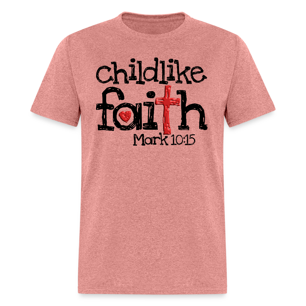 Childlike Faith - heather mauve