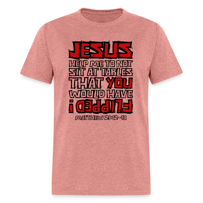 Jesus Flipped - heather mauve