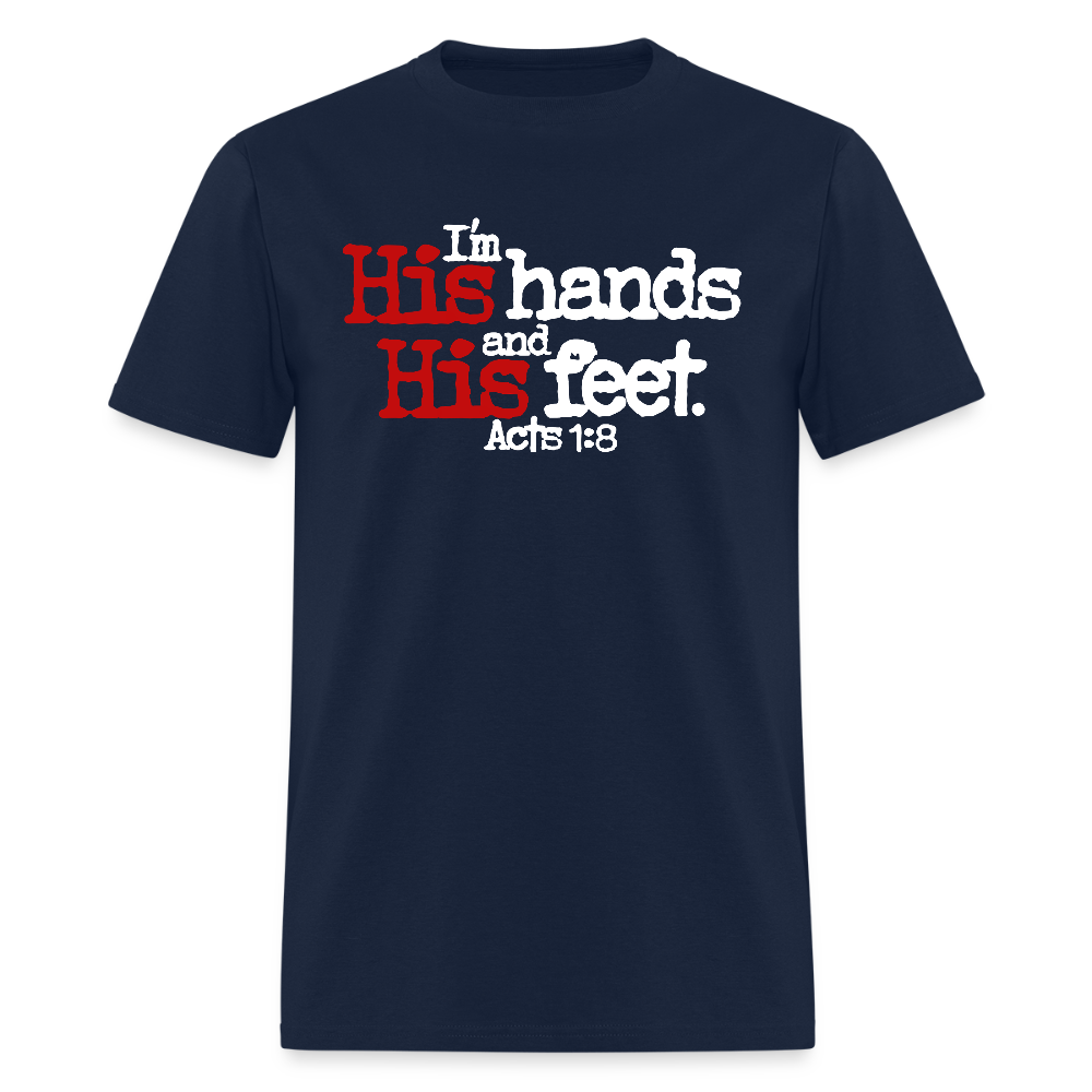 I'm His Hands His Feet - navy