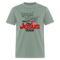 Good Vibes Don't Heal, But Jesus Does! - sage
