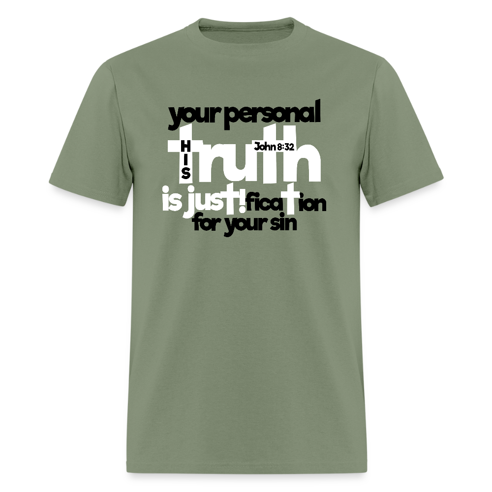 Your Personal Truth - military green