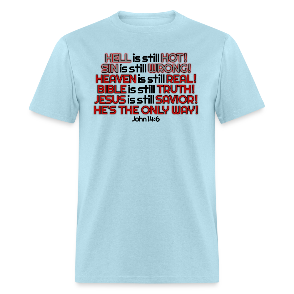 Hell Is Still Hot - powder blue