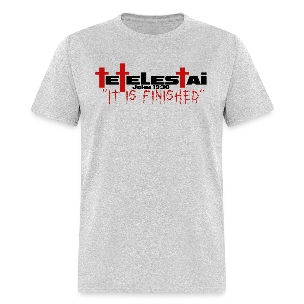 Tetelestai - heather gray
