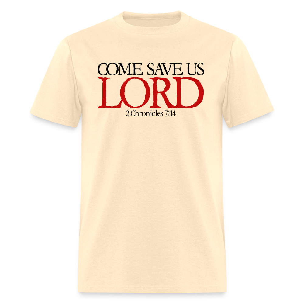 Come Save Us Lord - natural