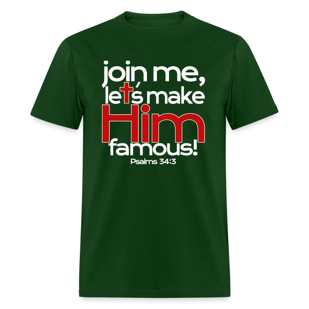 Let's Make Him Famous - forest green