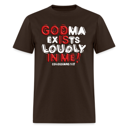Godma Exists Loudly In Me - brown