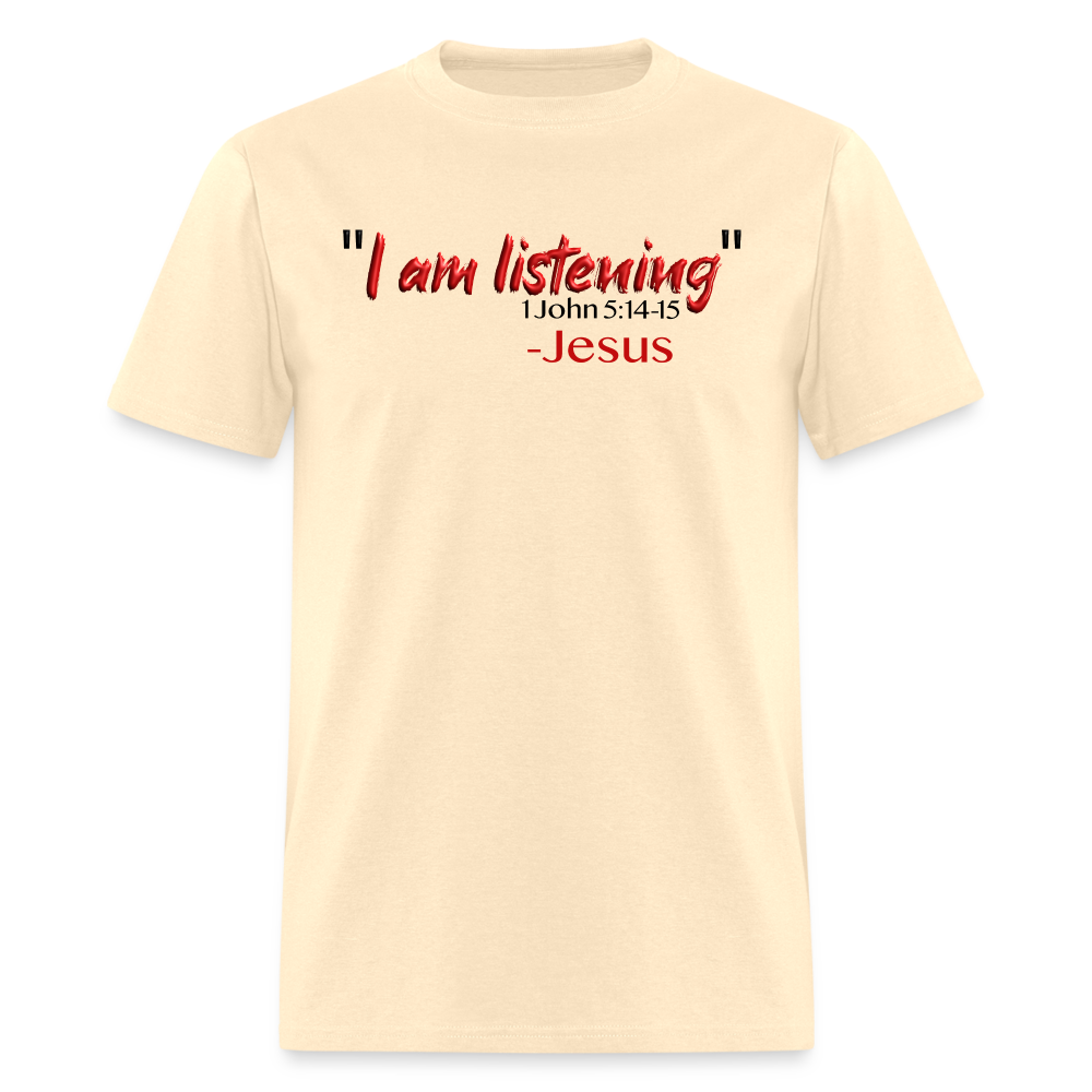 I Am Listening - natural