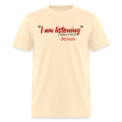 I Am Listening - natural