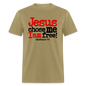 Jesus Chose Me, I Am Free - khaki