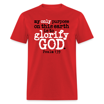 Only Purpose Glorify God - red