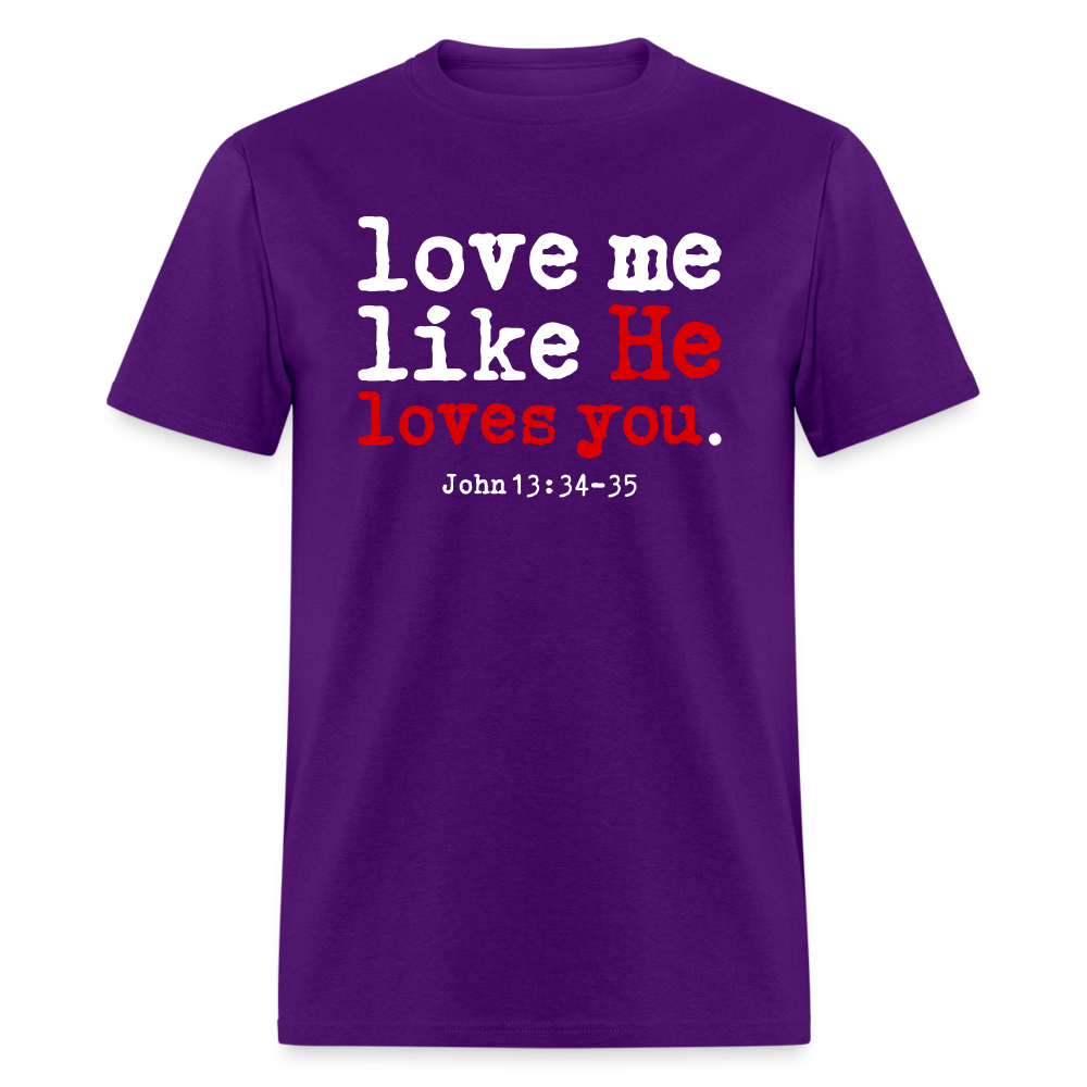 Love Me Like He Loves You - purple