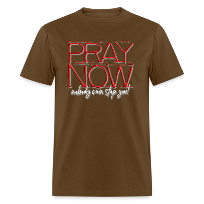 Pray Now - brown