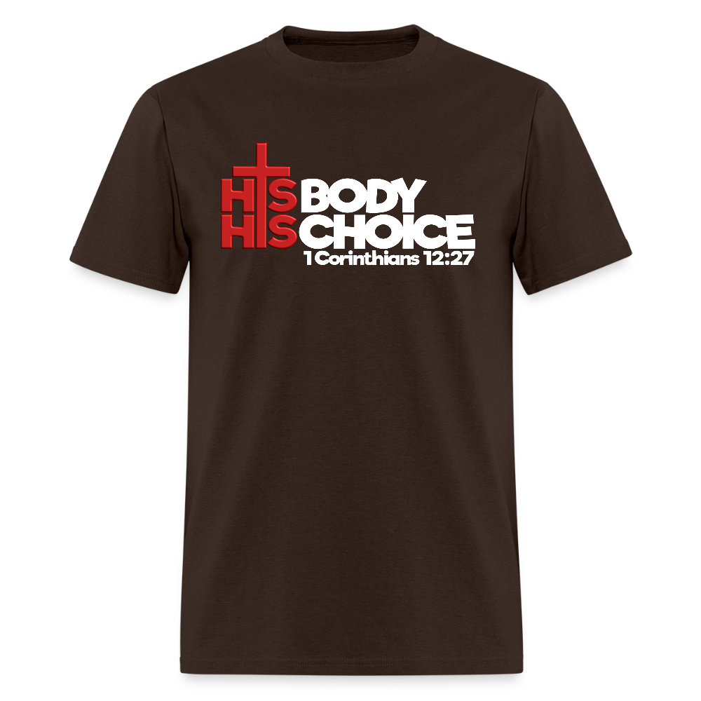 His Body His Choice - brown