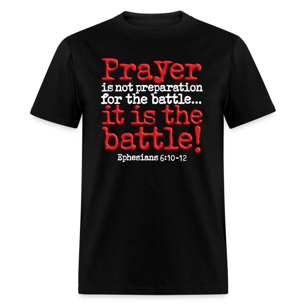Prayer Is The Battle - black