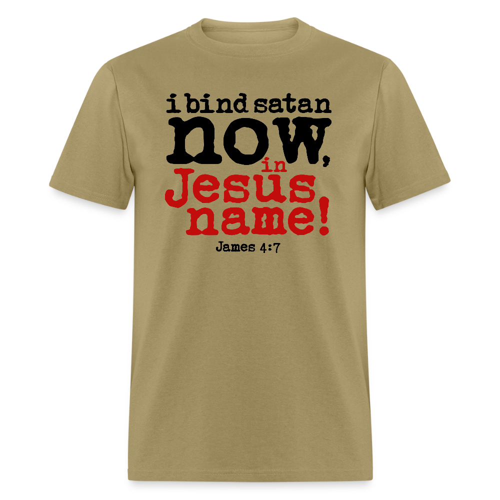 Bind Satan Now - khaki