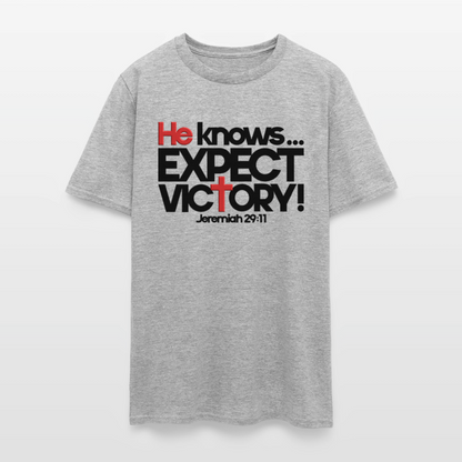 He Knows Expect Victory - heather gray