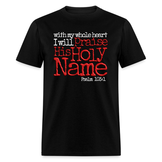 Praise His Holy Name - black