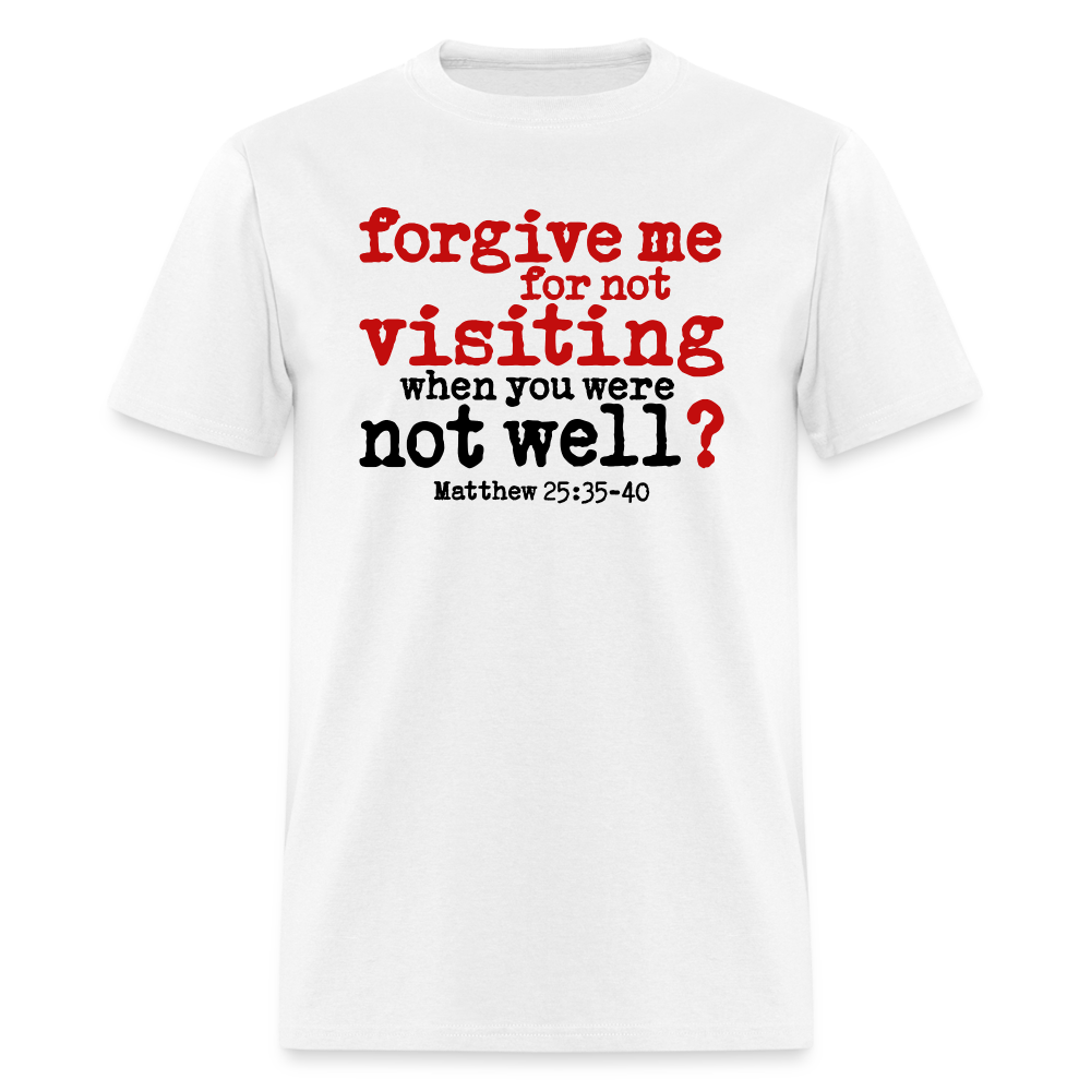 Forgive For Not Visiting - white