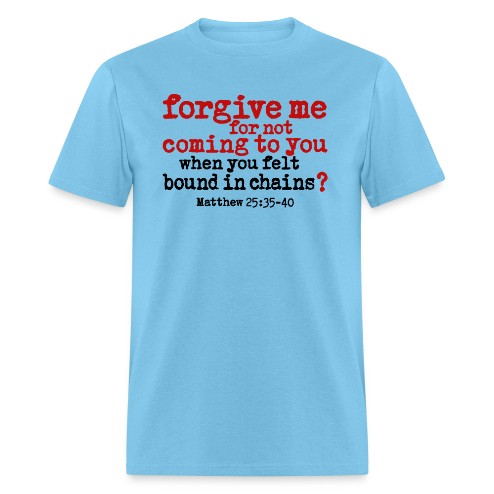 Forgive For Not Coming To You - aquatic blue