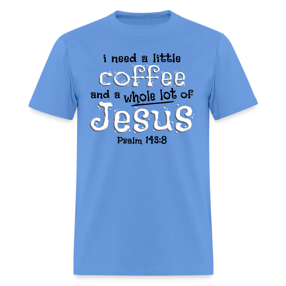 Coffee & Jesus - carolina blue