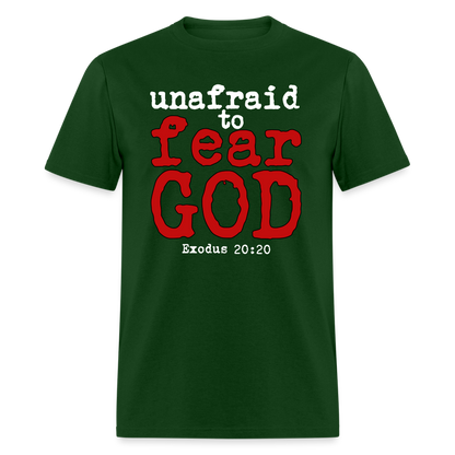 Unafraid to Fear God - forest green