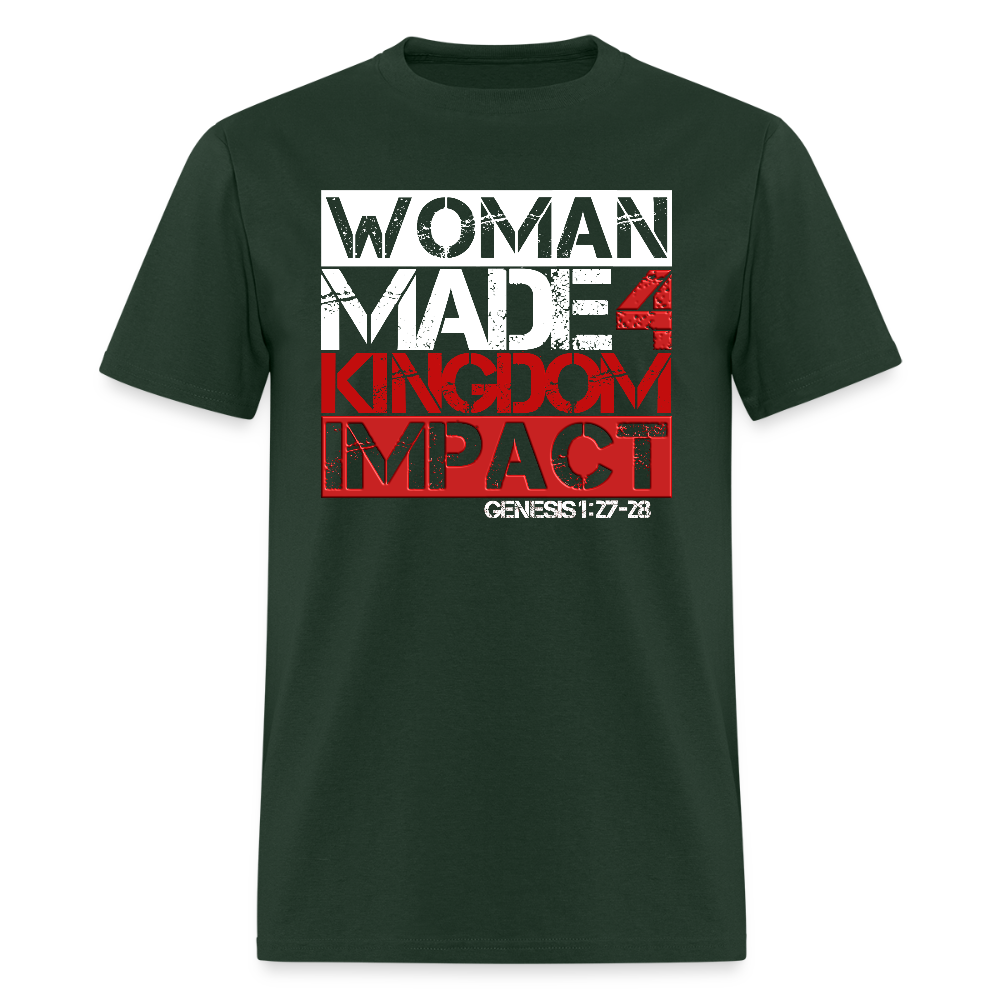 Woman Made 4 Kingdom Impact - forest green