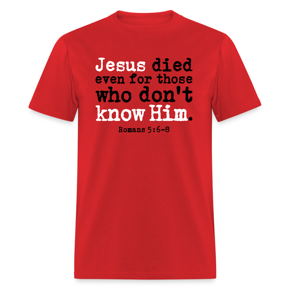 Jesus Died Even for Those Who Don't Know Him - red