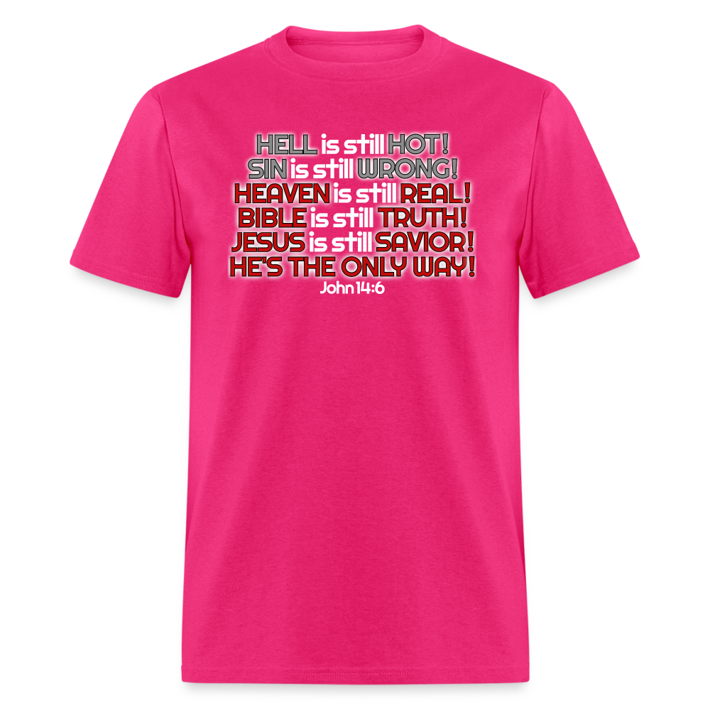 Hell Is Still Hot - fuchsia