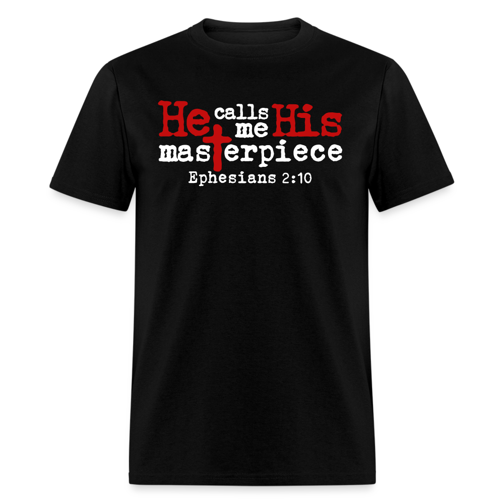 He Calls Me His Masterpiece - black