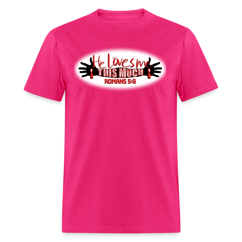 He Loves Me This Much - fuchsia