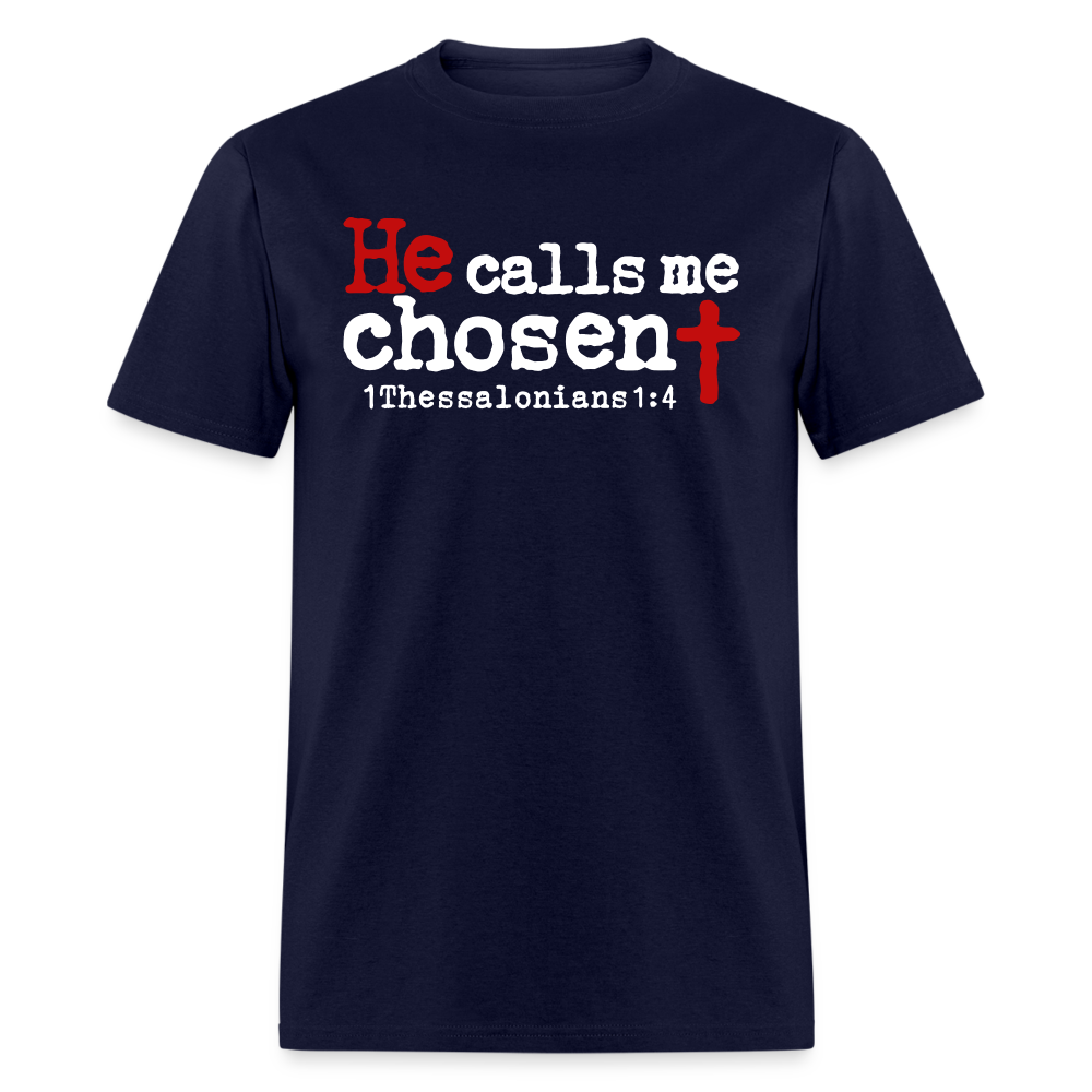 He Calls Me Chosen - navy