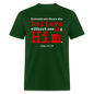 Believe in Him - forest green