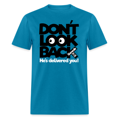 Don't Look Back - turquoise