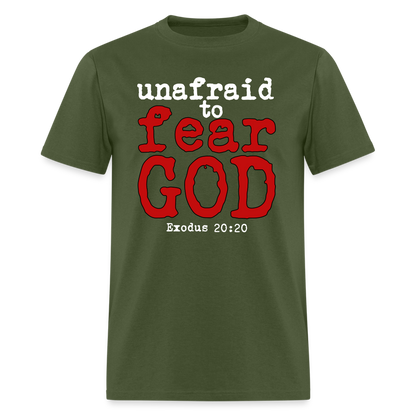 Unafraid to Fear God - military green