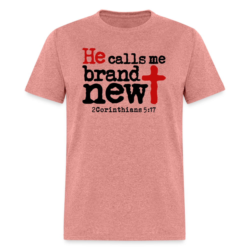 He Calls Me Brand New - heather mauve