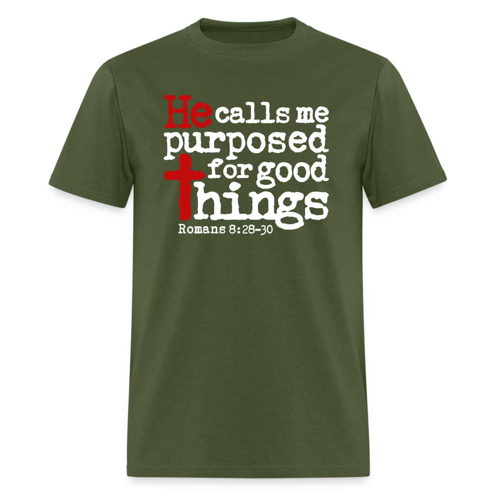 He Calls Me Purposed - military green